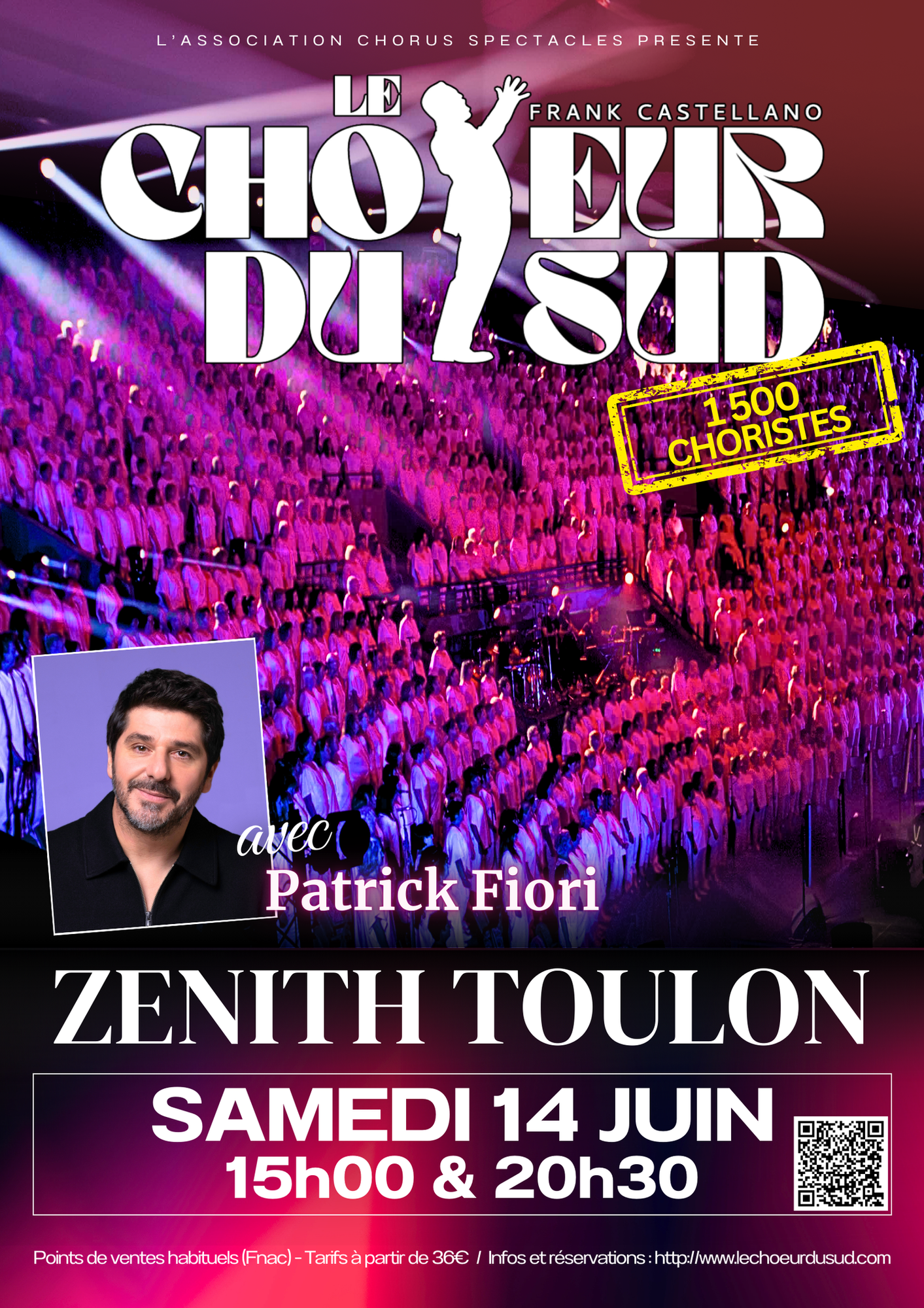 Affiche des deux concert du Zénith de Toulon du cocnert du Choeur du Sud avec Patrick Fiori 